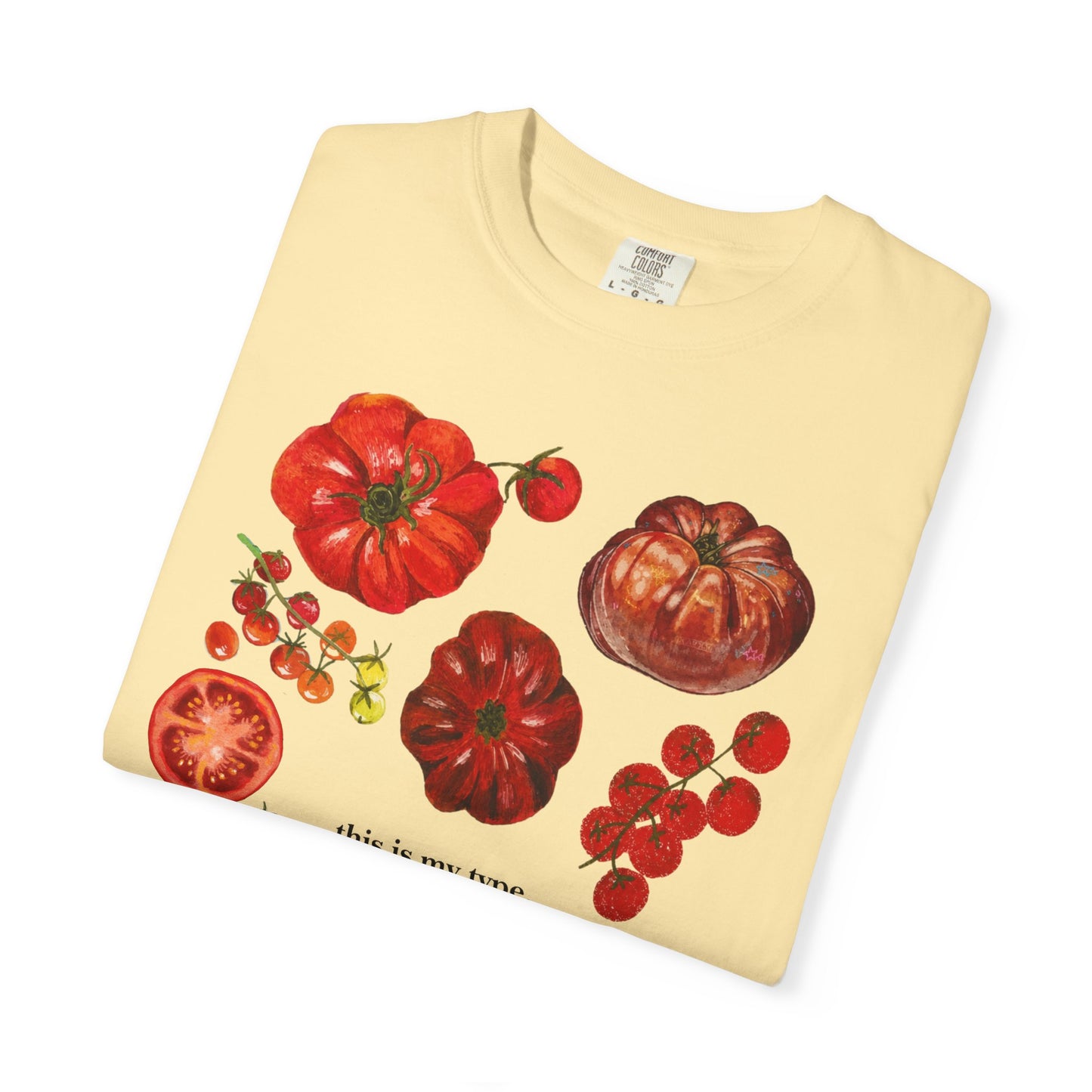 Heirloom Tomatoes Graphic T-Shirt - 'this is my type' Produce Tee