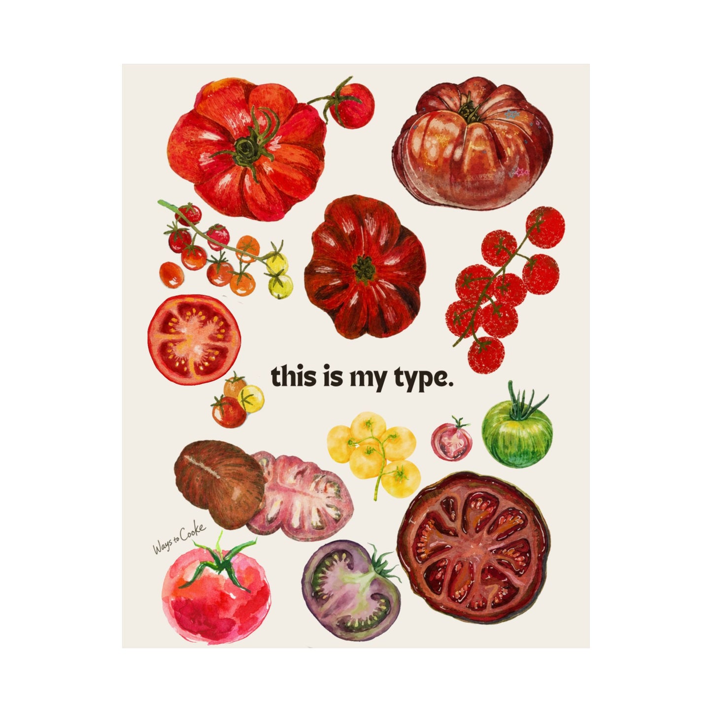 Tomato Poster — "this is my type." Matte Vertical Art Print