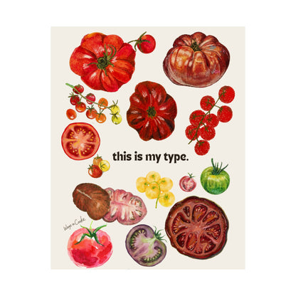Tomato Poster — "this is my type." Matte Vertical Art Print