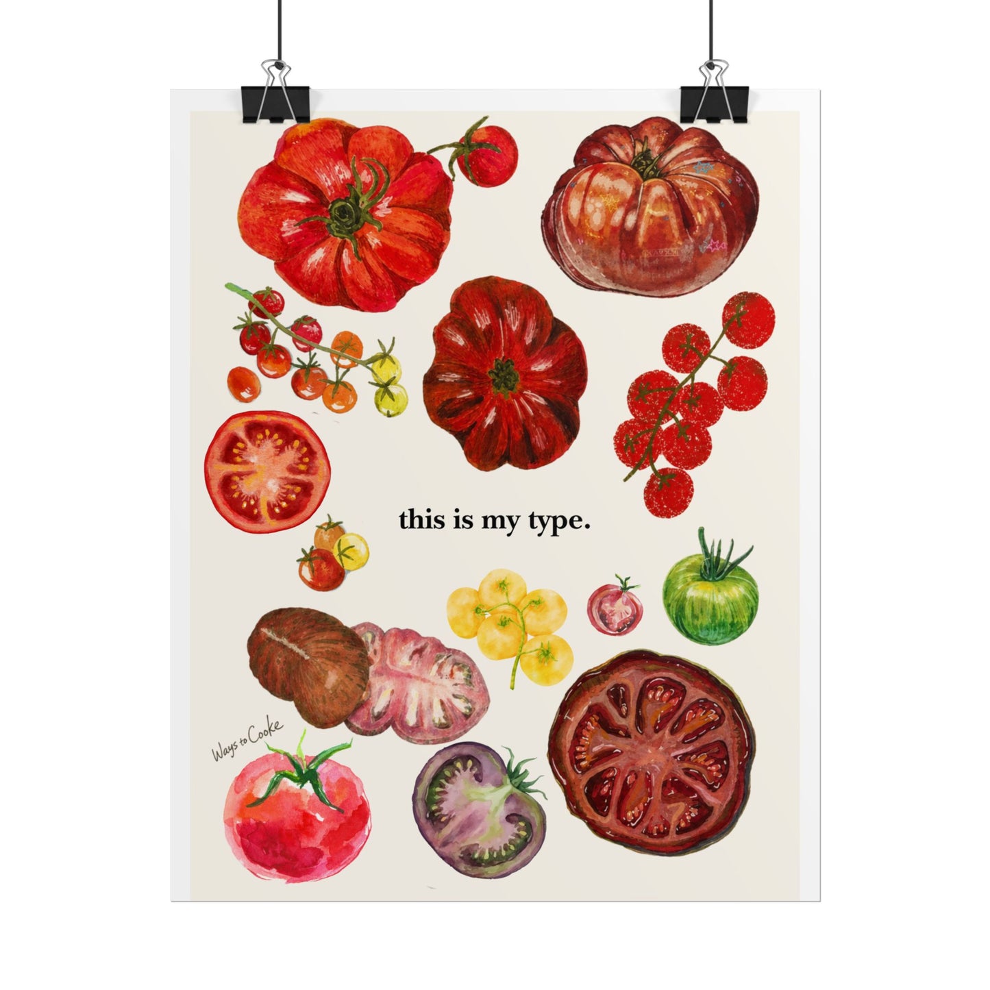Tomato Variety Art Poster — “this is my type.” Rolled Wall Print