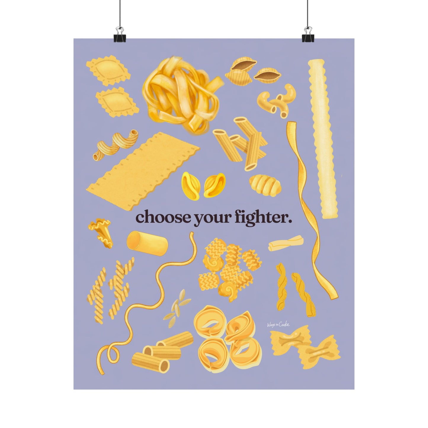 Pasta Poster - "Choose Your Fighter" Matte Vertical Art Print