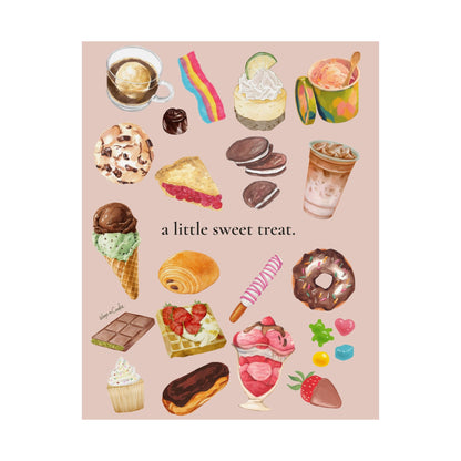 Sweet Treats Poster — Matte Vertical Dessert Art Print ("a little sweet treat.")
