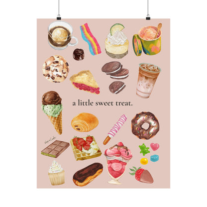 Sweet Treats Poster — Matte Vertical Dessert Art Print ("a little sweet treat.")