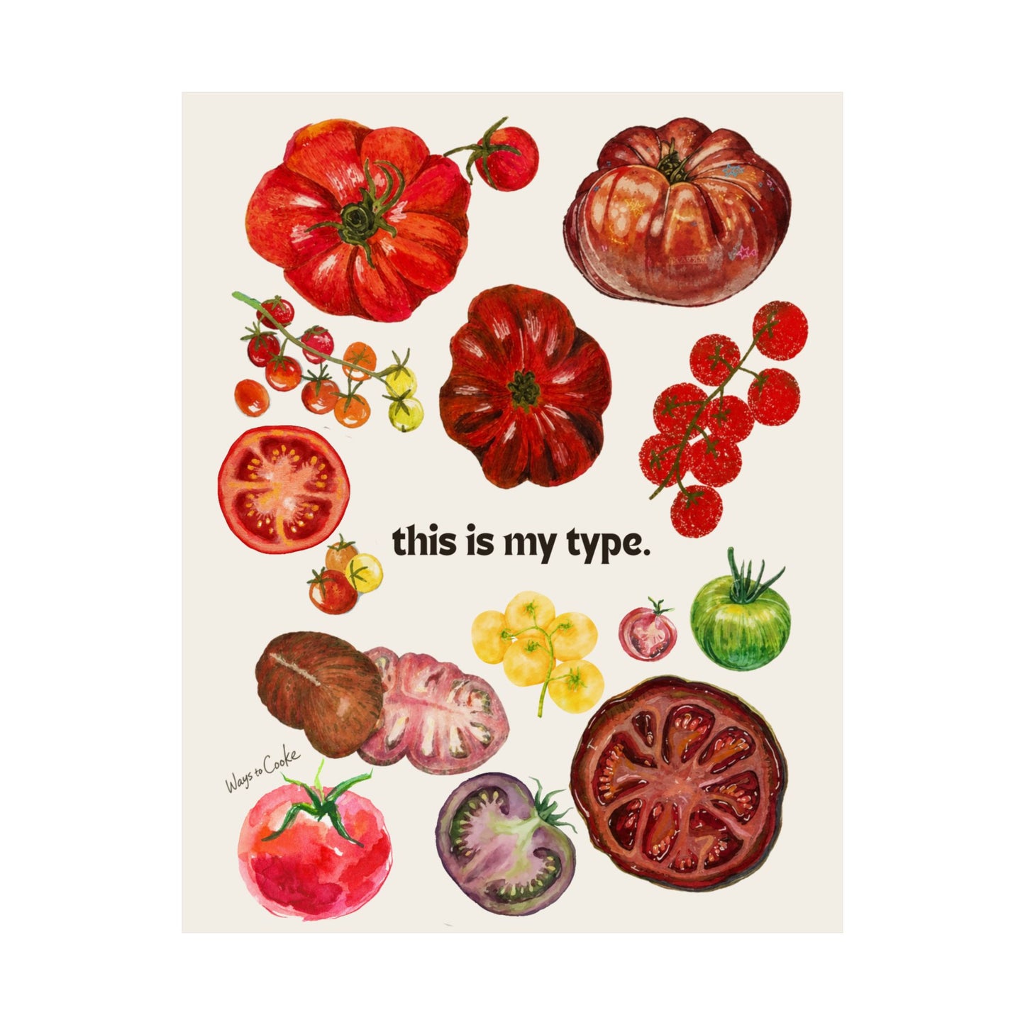 Tomato Poster — "this is my type." Matte Vertical Art Print