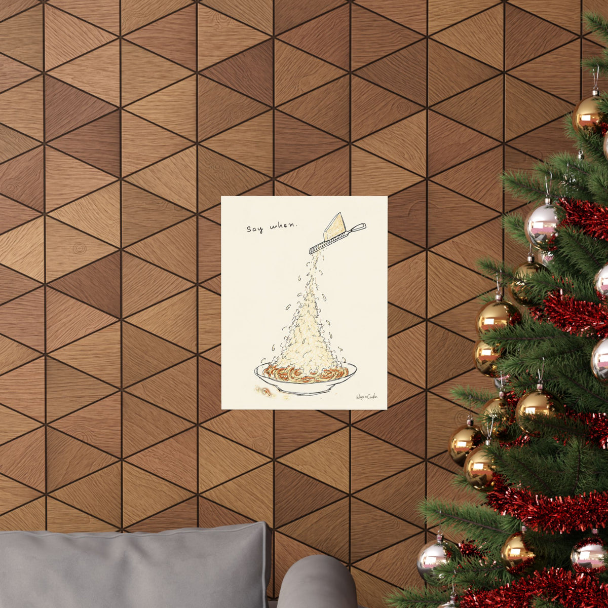Pasta Parmesan Poster — “Say when.” Matte Vertical Art Print
