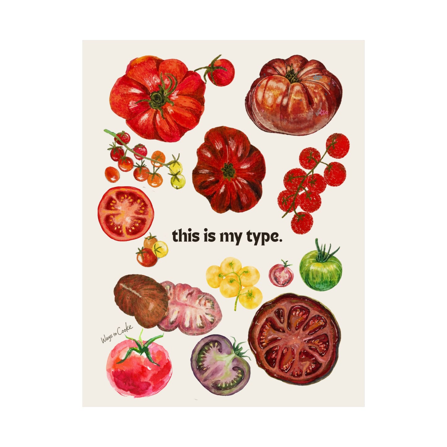 Tomato Poster — "this is my type." Matte Vertical Art Print