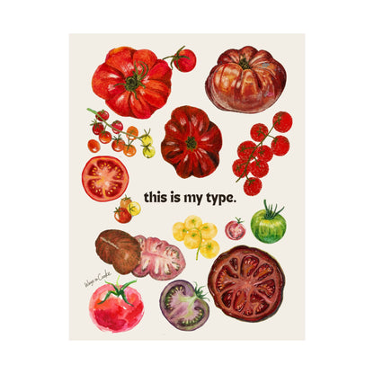 Tomato Poster — "this is my type." Matte Vertical Art Print